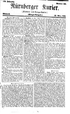 Nürnberger Kurier (Nürnberger Friedens- und Kriegs-Kurier) Mittwoch 23. März 1853