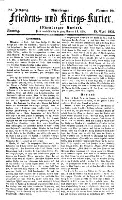 Nürnberger Friedens- und Kriegs-Kurier Sonntag 15. April 1855