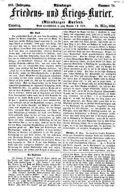 Nürnberger Friedens- und Kriegs-Kurier Dienstag 18. März 1856