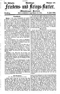 Nürnberger Friedens- und Kriegs-Kurier Dienstag 8. Juli 1856