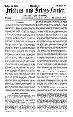 Nürnberger Friedens- und Kriegs-Kurier Montag 16. Februar 1857