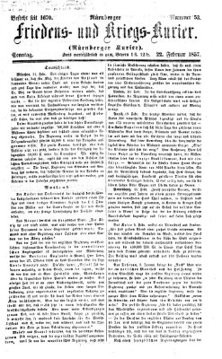 Nürnberger Friedens- und Kriegs-Kurier Sonntag 22. Februar 1857