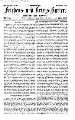 Nürnberger Friedens- und Kriegs-Kurier Montag 15. Juni 1857