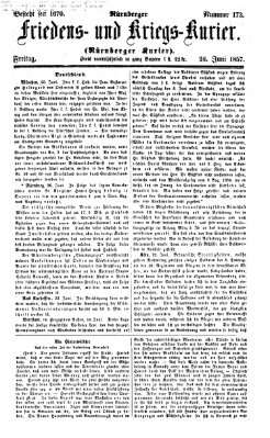 Nürnberger Friedens- und Kriegs-Kurier Freitag 26. Juni 1857