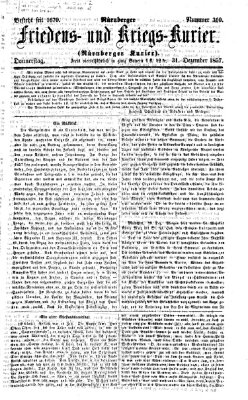 Nürnberger Friedens- und Kriegs-Kurier Donnerstag 31. Dezember 1857