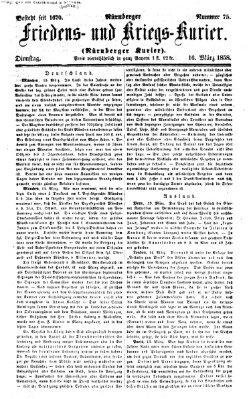 Nürnberger Friedens- und Kriegs-Kurier Dienstag 16. März 1858