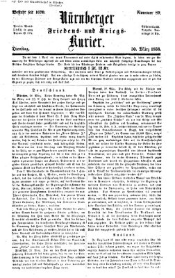 Nürnberger Friedens- und Kriegs-Kurier Dienstag 30. März 1858