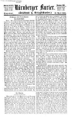 Nürnberger Kurier (Nürnberger Friedens- und Kriegs-Kurier) Samstag 10. April 1858