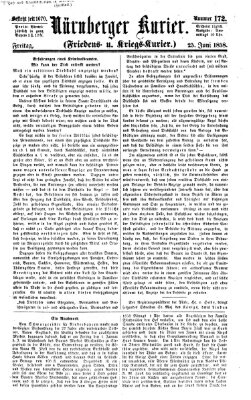 Nürnberger Kurier (Nürnberger Friedens- und Kriegs-Kurier) Freitag 25. Juni 1858