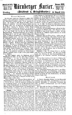 Nürnberger Kurier (Nürnberger Friedens- und Kriegs-Kurier) Dienstag 10. August 1858