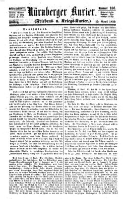 Nürnberger Kurier (Nürnberger Friedens- und Kriegs-Kurier) Freitag 15. April 1859