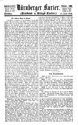 Nürnberger Kurier (Nürnberger Friedens- und Kriegs-Kurier) Dienstag 14. Juni 1859