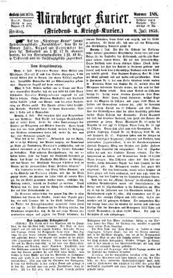 Nürnberger Kurier (Nürnberger Friedens- und Kriegs-Kurier) Freitag 8. Juli 1859