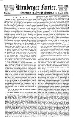 Nürnberger Kurier (Nürnberger Friedens- und Kriegs-Kurier) Montag 15. August 1859