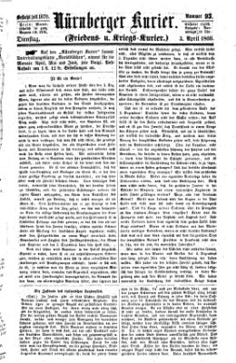 Nürnberger Kurier (Nürnberger Friedens- und Kriegs-Kurier) Dienstag 3. April 1860