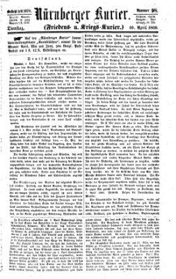 Nürnberger Kurier (Nürnberger Friedens- und Kriegs-Kurier) Dienstag 10. April 1860