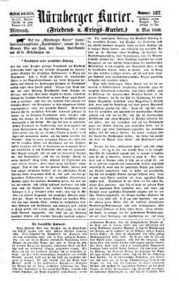 Nürnberger Kurier (Nürnberger Friedens- und Kriegs-Kurier) Mittwoch 9. Mai 1860