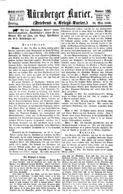 Nürnberger Kurier (Nürnberger Friedens- und Kriegs-Kurier) Freitag 18. Mai 1860