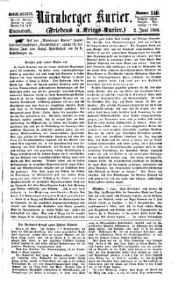 Nürnberger Kurier (Nürnberger Friedens- und Kriegs-Kurier) Samstag 2. Juni 1860