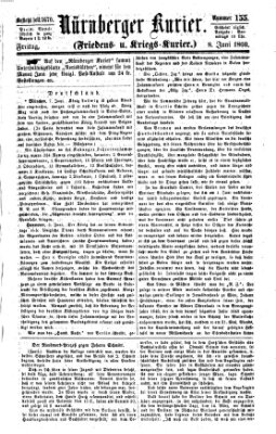 Nürnberger Kurier (Nürnberger Friedens- und Kriegs-Kurier) Freitag 8. Juni 1860