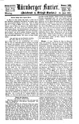 Nürnberger Kurier (Nürnberger Friedens- und Kriegs-Kurier) Montag 18. Juni 1860