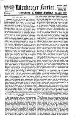 Nürnberger Kurier (Nürnberger Friedens- und Kriegs-Kurier) Freitag 22. Juni 1860