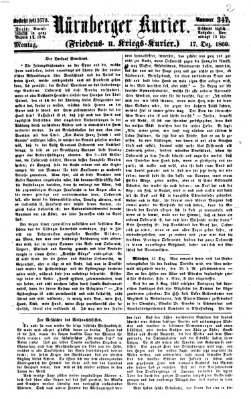 Nürnberger Kurier (Nürnberger Friedens- und Kriegs-Kurier) Montag 17. Dezember 1860