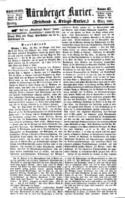 Nürnberger Kurier (Nürnberger Friedens- und Kriegs-Kurier) Freitag 8. März 1861