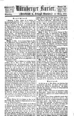 Nürnberger Kurier (Nürnberger Friedens- und Kriegs-Kurier) Sonntag 17. März 1861