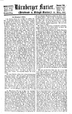 Nürnberger Kurier (Nürnberger Friedens- und Kriegs-Kurier) Donnerstag 21. März 1861