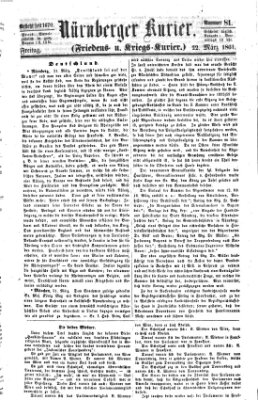 Nürnberger Kurier (Nürnberger Friedens- und Kriegs-Kurier) Freitag 22. März 1861