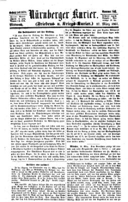 Nürnberger Kurier (Nürnberger Friedens- und Kriegs-Kurier) Mittwoch 27. März 1861