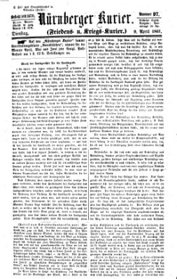 Nürnberger Kurier (Nürnberger Friedens- und Kriegs-Kurier) Dienstag 9. April 1861