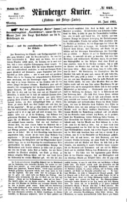 Nürnberger Kurier (Nürnberger Friedens- und Kriegs-Kurier) Montag 10. Juni 1861