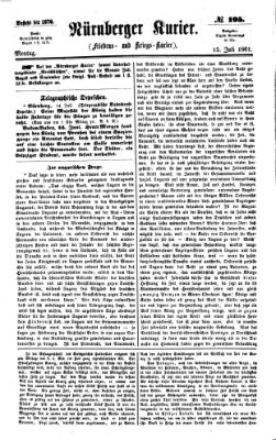 Nürnberger Kurier (Nürnberger Friedens- und Kriegs-Kurier) Montag 15. Juli 1861