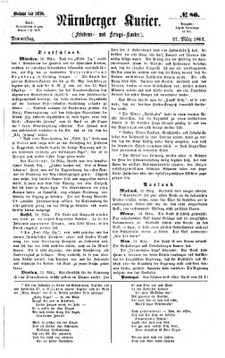 Nürnberger Kurier (Nürnberger Friedens- und Kriegs-Kurier) Donnerstag 27. März 1862