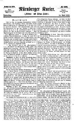 Nürnberger Kurier (Nürnberger Friedens- und Kriegs-Kurier) Donnerstag 24. April 1862