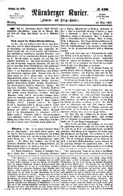 Nürnberger Kurier (Nürnberger Friedens- und Kriegs-Kurier) Montag 12. Mai 1862