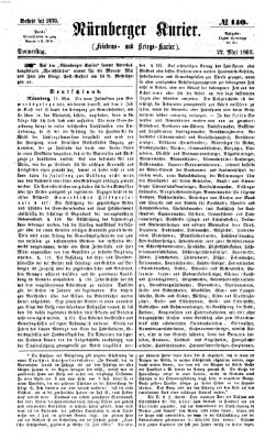 Nürnberger Kurier (Nürnberger Friedens- und Kriegs-Kurier) Donnerstag 22. Mai 1862