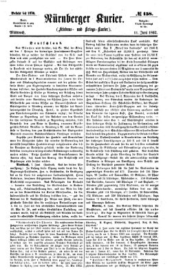 Nürnberger Kurier (Nürnberger Friedens- und Kriegs-Kurier) Mittwoch 11. Juni 1862