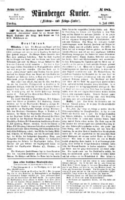 Nürnberger Kurier (Nürnberger Friedens- und Kriegs-Kurier) Dienstag 8. Juli 1862