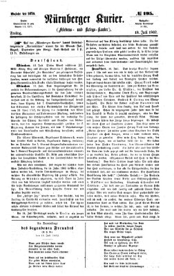 Nürnberger Kurier (Nürnberger Friedens- und Kriegs-Kurier) Freitag 18. Juli 1862