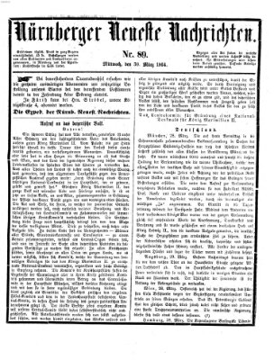 Nürnberger neueste Nachrichten Mittwoch 30. März 1864