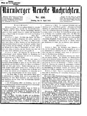 Nürnberger neueste Nachrichten Sonntag 10. April 1864