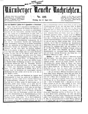 Nürnberger neueste Nachrichten Dienstag 19. April 1864