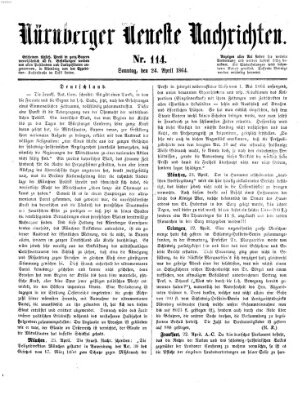 Nürnberger neueste Nachrichten Sonntag 24. April 1864