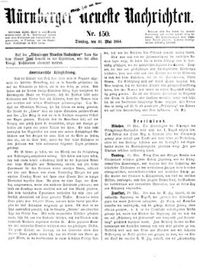 Nürnberger neueste Nachrichten Dienstag 31. Mai 1864