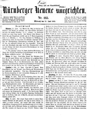 Nürnberger neueste Nachrichten Mittwoch 15. Juni 1864