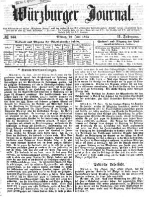 Würzburger Journal Montag 19. Juni 1865