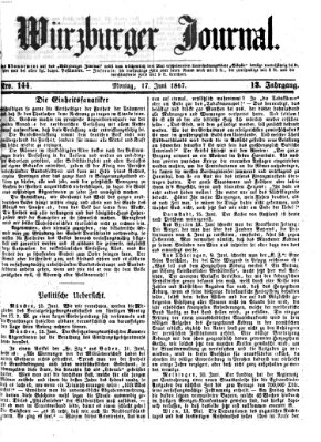 Würzburger Journal Montag 17. Juni 1867